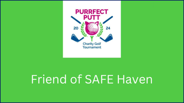 Friend of SAFE Haven - Purrfect Putt Hole Sponsor